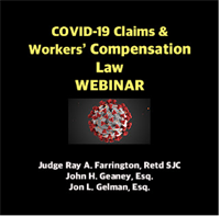 Listen to the COVID-19 Claims and Workers’ Compensation Law Webinar