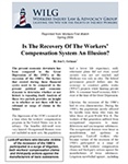 Is The Recovery Of The Workers’ Compensation System An Illusion?
