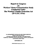 Health Effects of Workers' Home Contamination